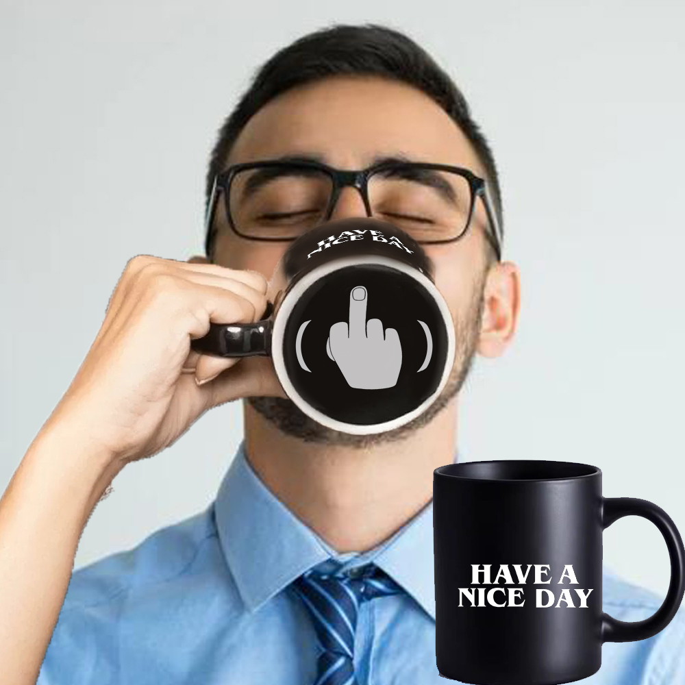 Coffee Tea And Company - Tiene un buen día, taza divertida