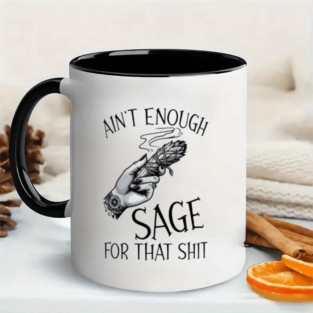Coffee Or Tea Please - Taza de Cerámica Ain't Enough Sage,